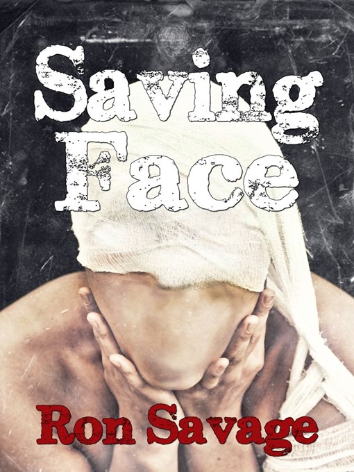 Title details for Saving Face by Ron Savage - Available